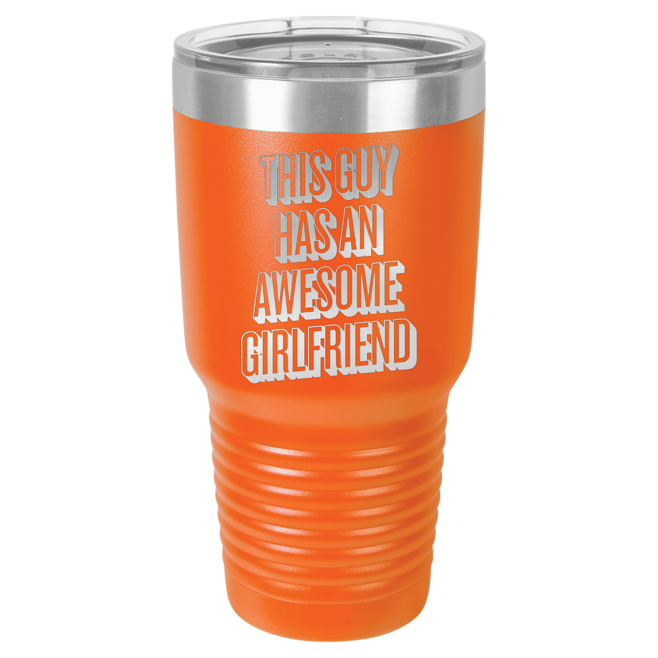 This Guy Has An Awesome Girlfriend Tumbler