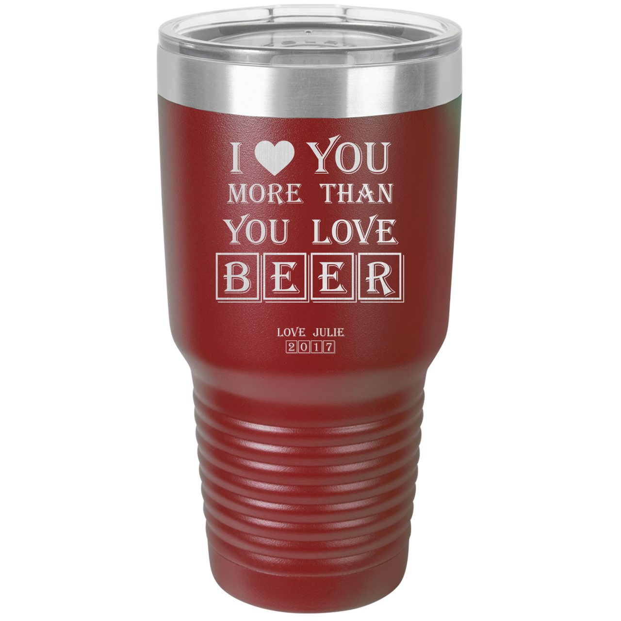 I Love You More Then You Love Tumbler