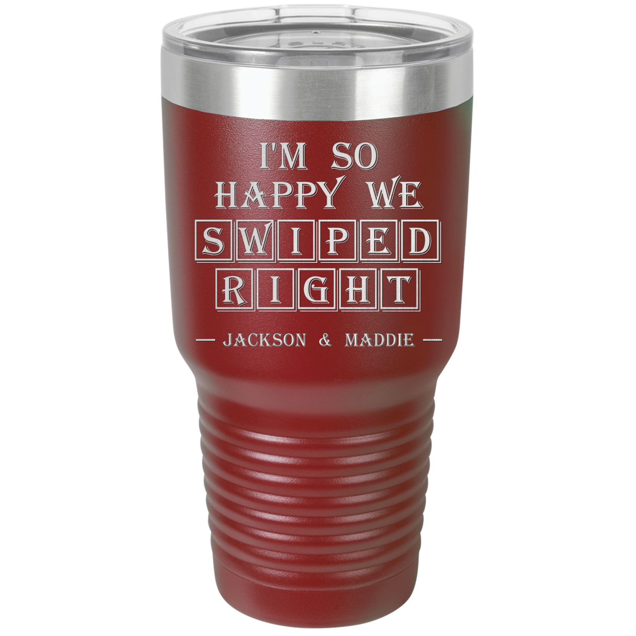 I'm So Happy We Swiped Right Tumbler