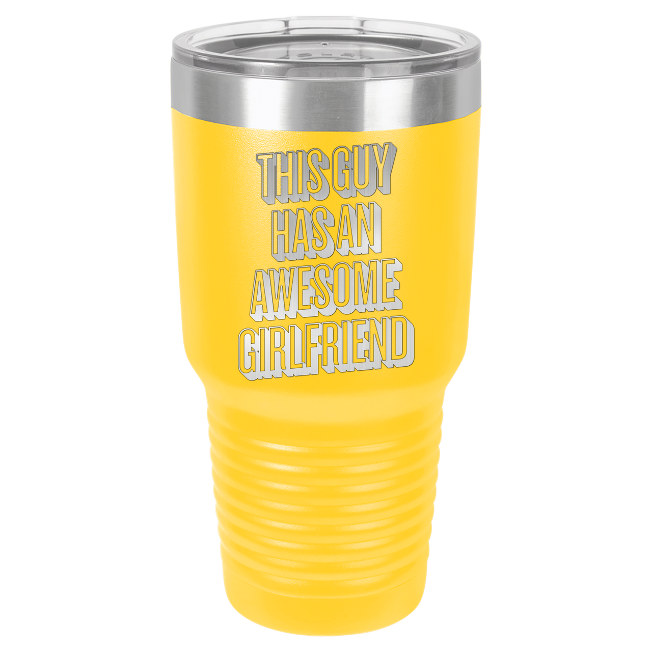 This Guy Has An Awesome Girlfriend Tumbler