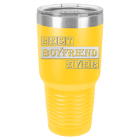 Thumbnail for Best Boyfriend Ever Tumbler