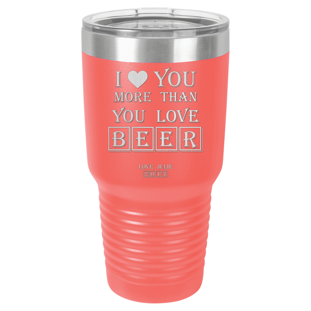 I Love You More Then You Love Tumbler