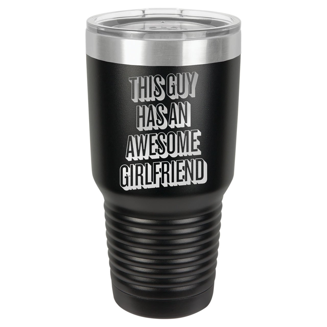 This Guy Has An Awesome Girlfriend Tumbler