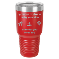 Thumbnail for I Promise to Always Be by Your Side Tumbler