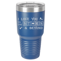 Thumbnail for I Love You to the Stars Tumbler