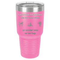 Thumbnail for I Promise to Always Be by Your Side Tumbler