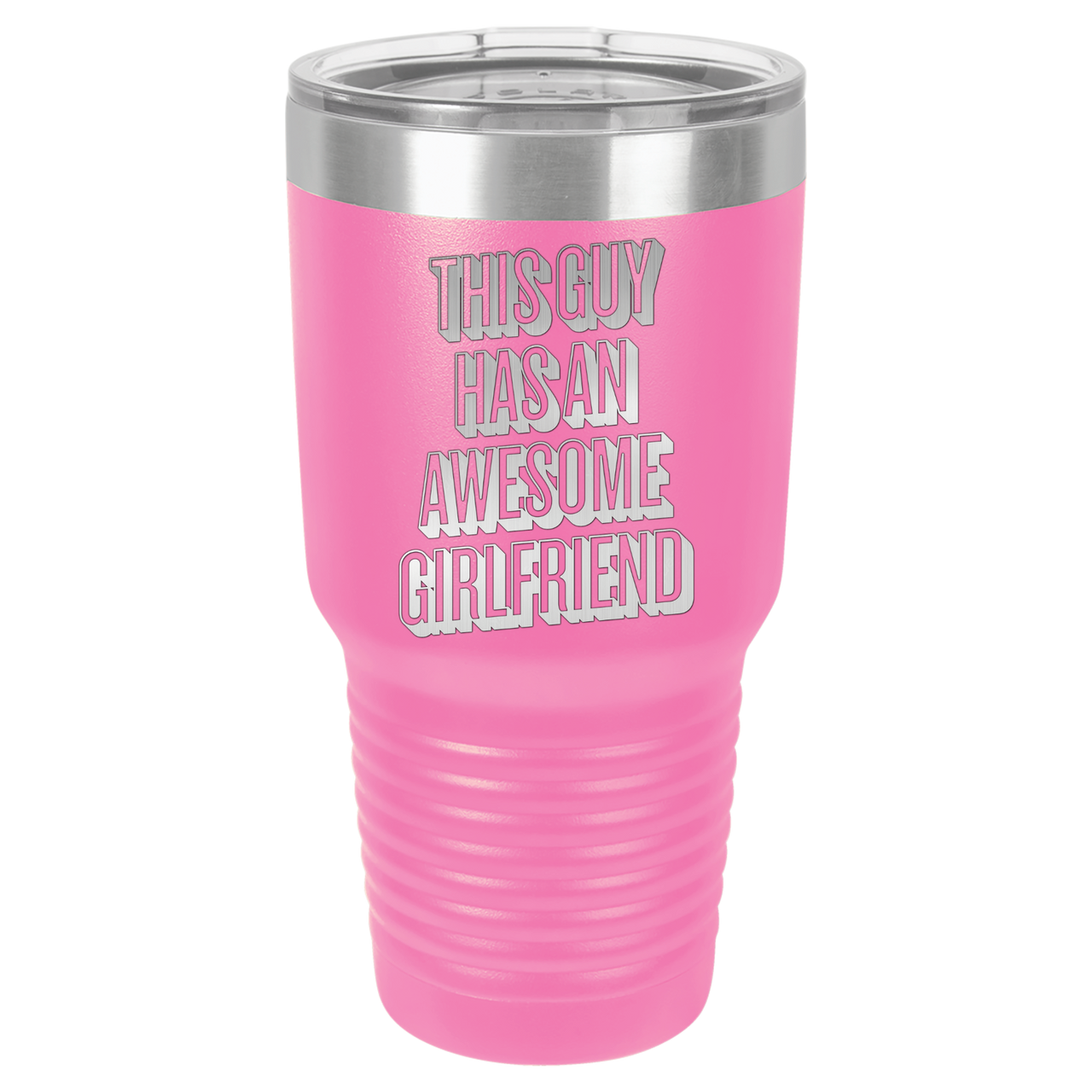 This Guy Has An Awesome Girlfriend Tumbler