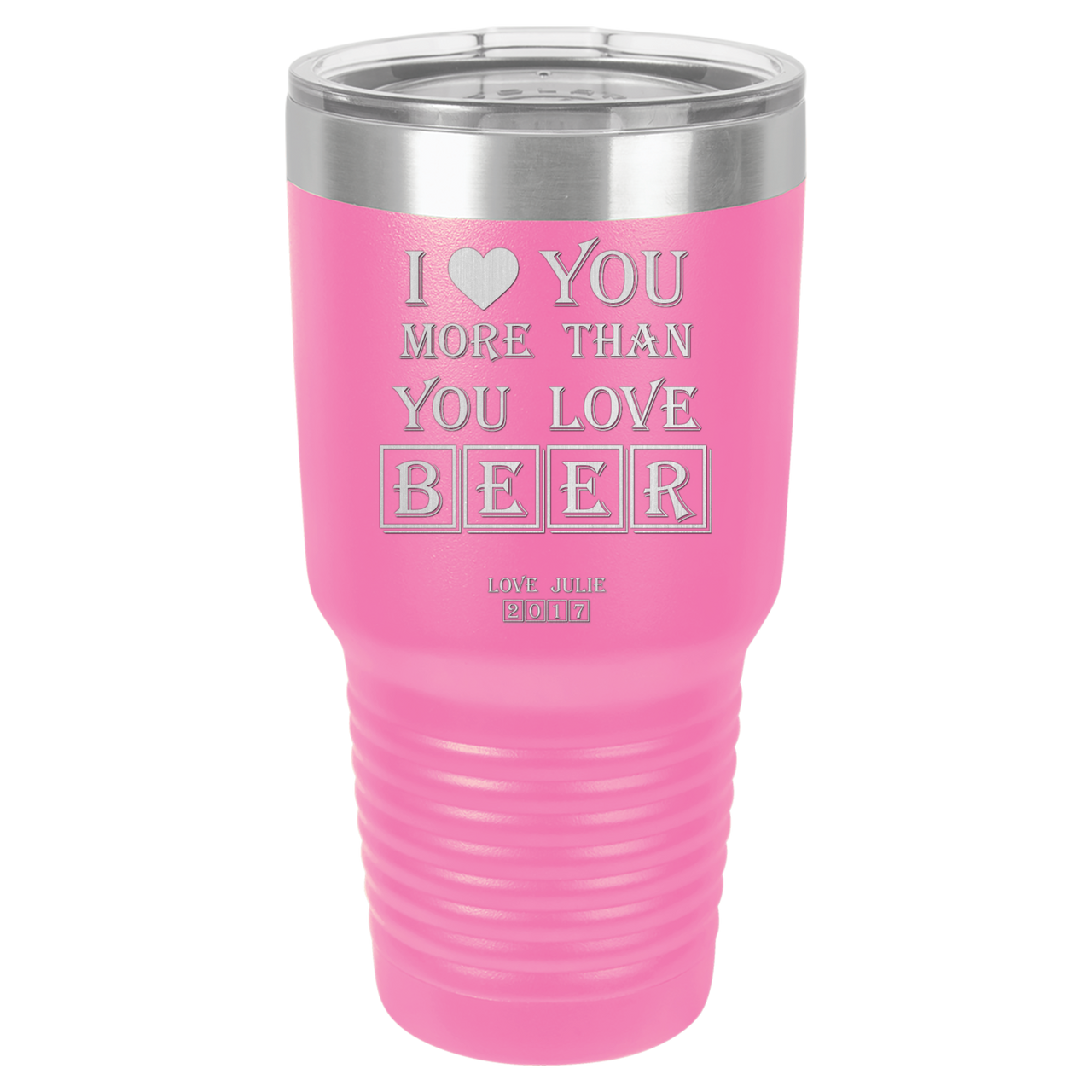 I Love You More Then You Love Tumbler