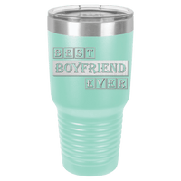 Thumbnail for Best Boyfriend Ever Tumbler
