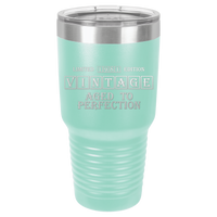 Thumbnail for Vintage Age to Perfection Tumbler