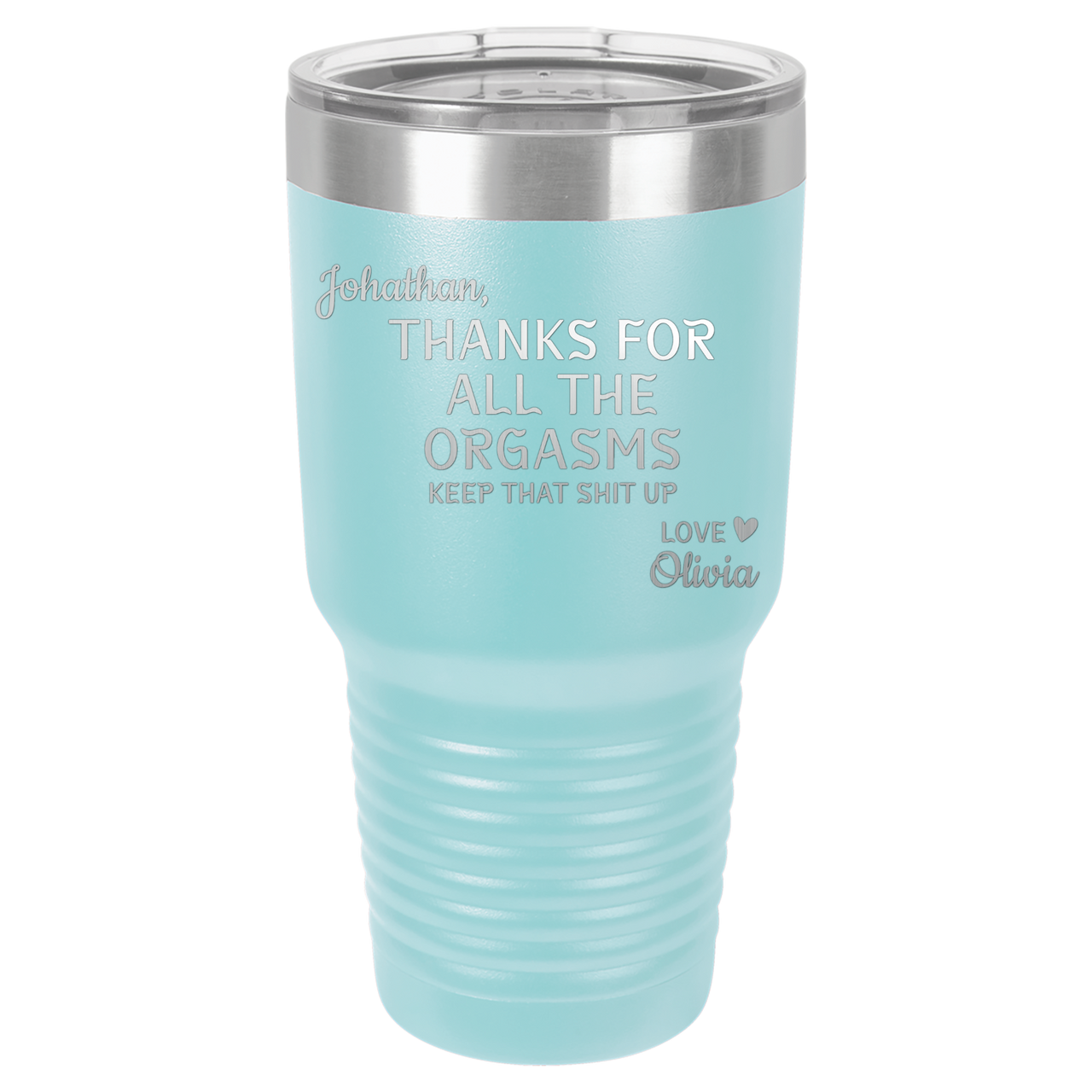 Thanks for All the Orgasms Insulated Tumbler