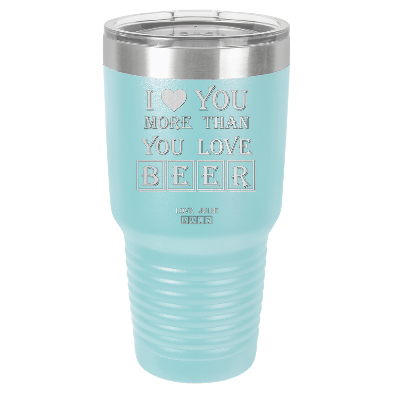 I Love You More Then You Love Tumbler