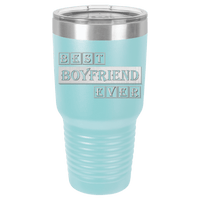 Thumbnail for Best Boyfriend Ever Tumbler