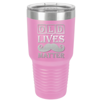 Thumbnail for Old Lives Matter Design Tumbler Cup
