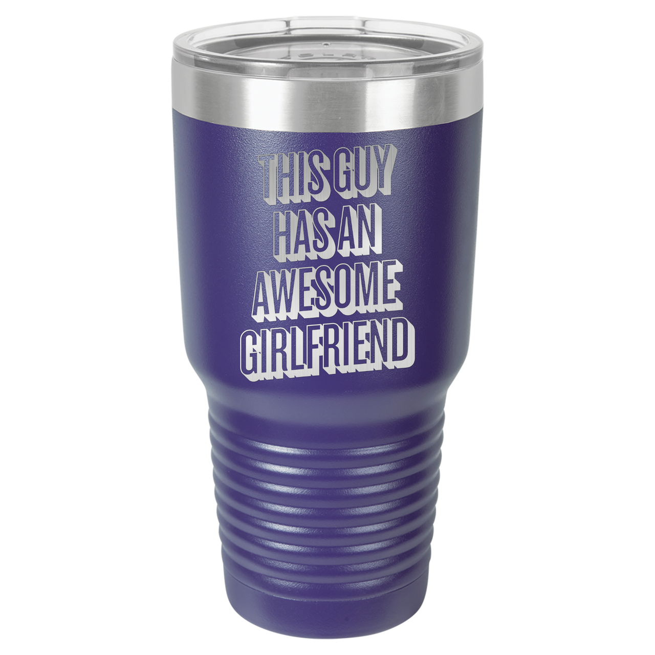 This Guy Has An Awesome Girlfriend Tumbler