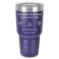Thumbnail for I Promise to Always Be by Your Side Tumbler