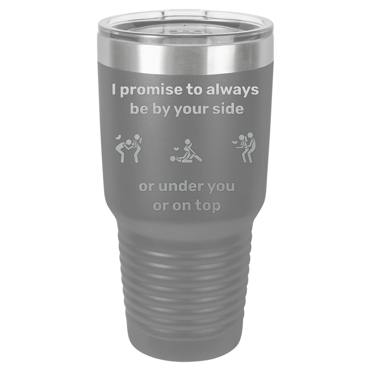 I Promise to Always Be by Your Side Tumbler