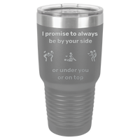 Thumbnail for I Promise to Always Be by Your Side Tumbler