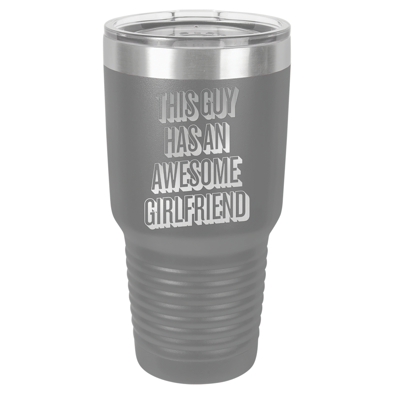 This Guy Has An Awesome Girlfriend Tumbler