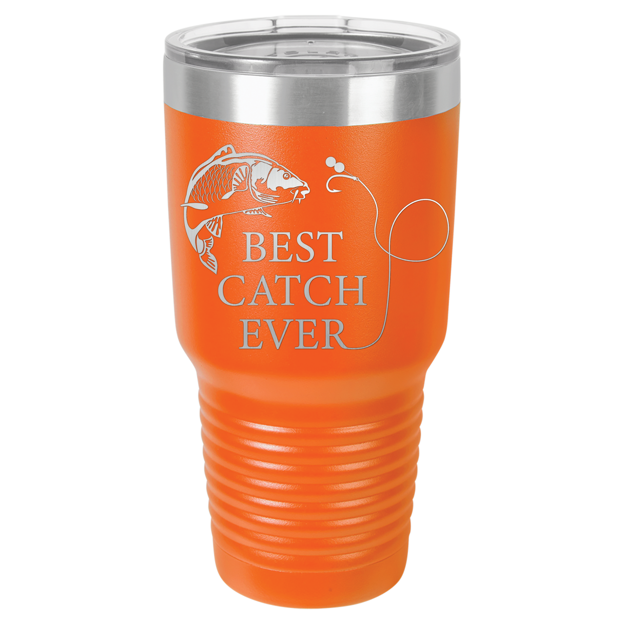 New Best Catch Ever Tumbler