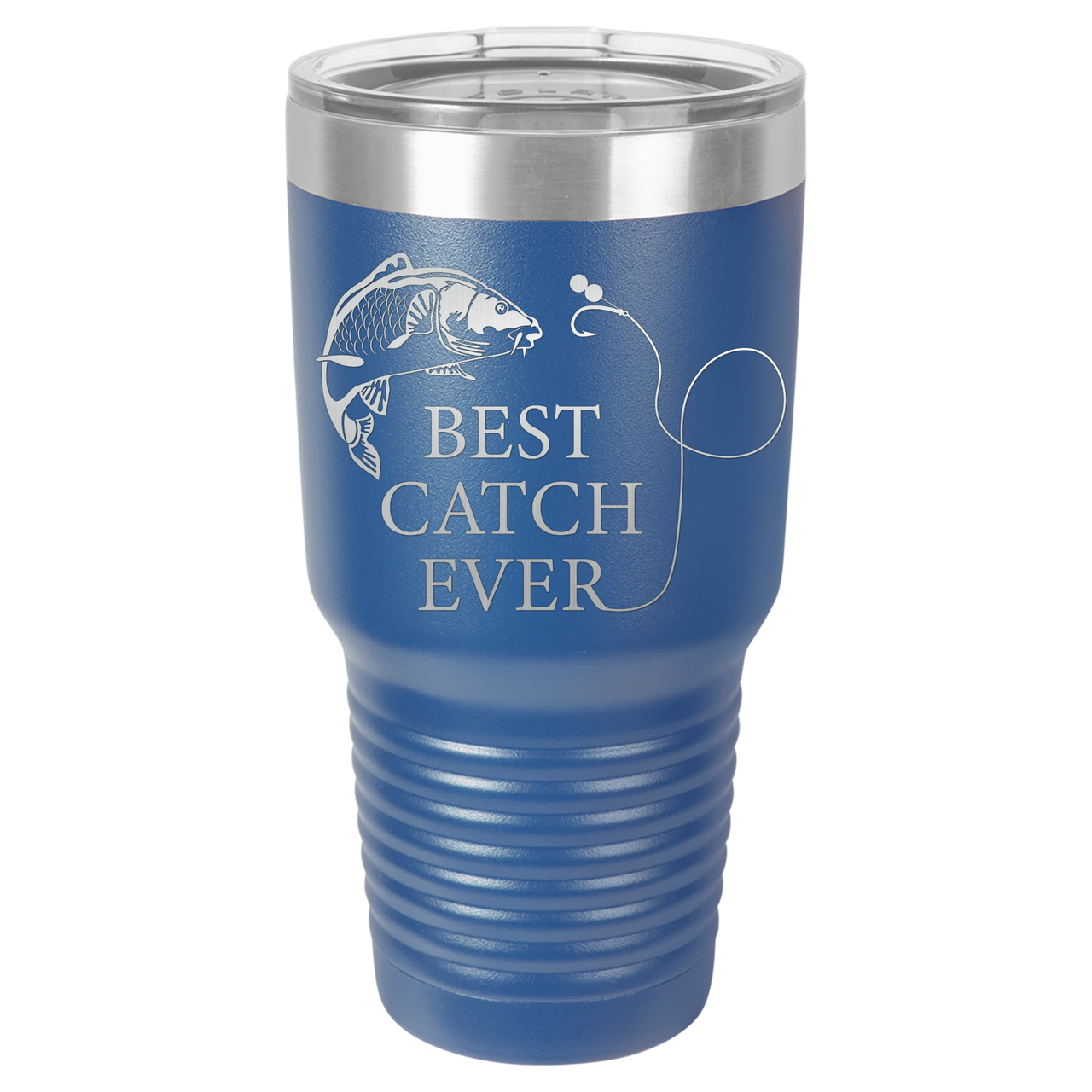 New Best Catch Ever Tumbler