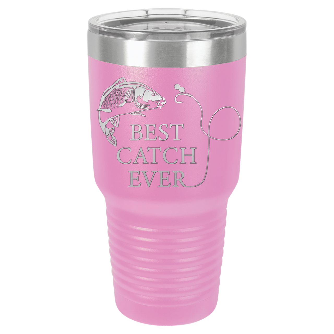 New Best Catch Ever Tumbler