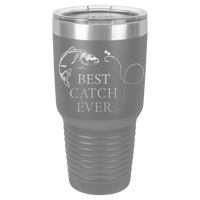 Thumbnail for New Best Catch Ever Tumbler