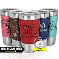 Thumbnail for Personalized Insulated Birthday Tumbler | Custom 20 oz Leather Tumbler