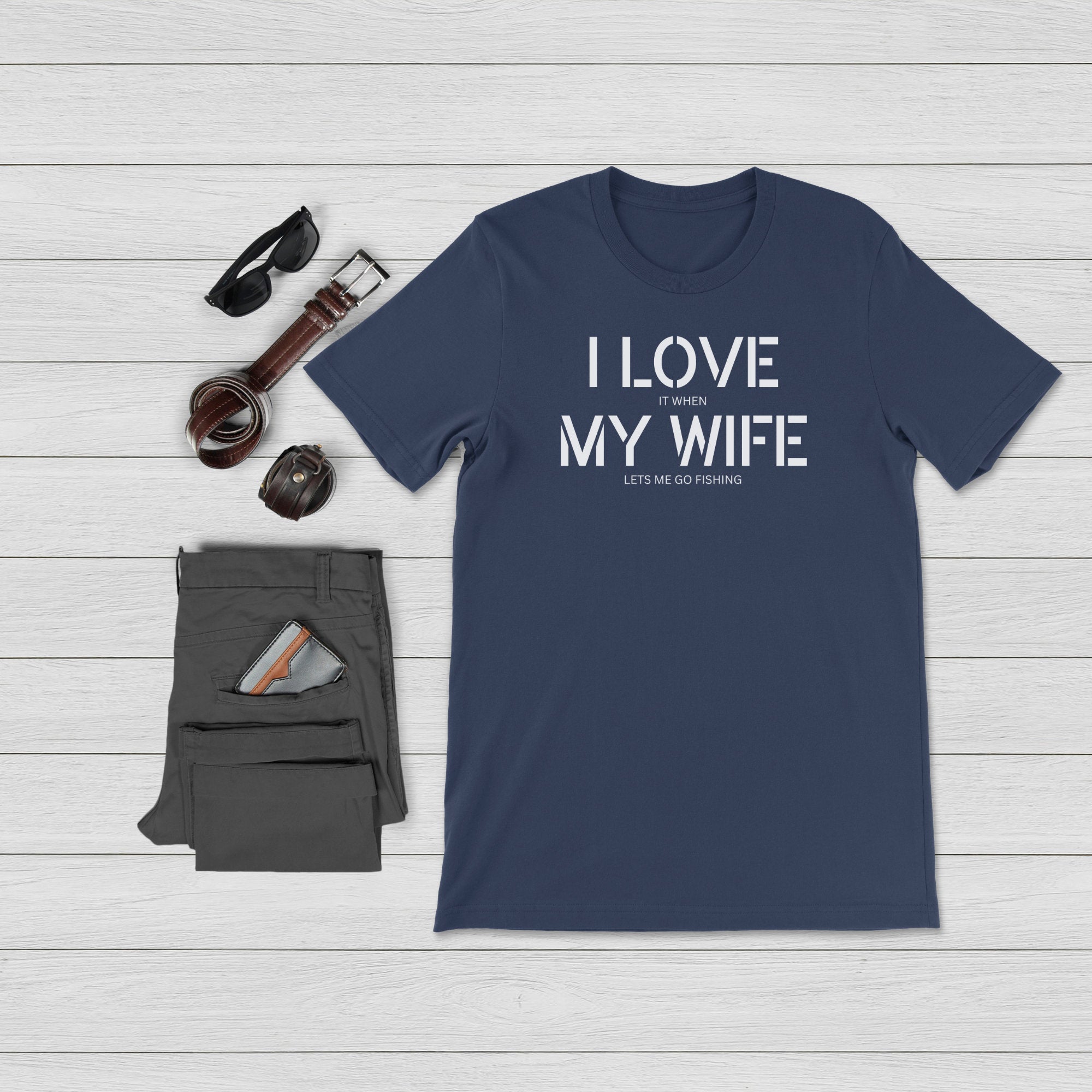 I Love It When My Wife Lets Me Go Fishing Shirt for Husbands – Broquet