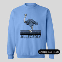 Thumbnail for Allegedly Ostrich Pullover Sweatshirt Gift for Him