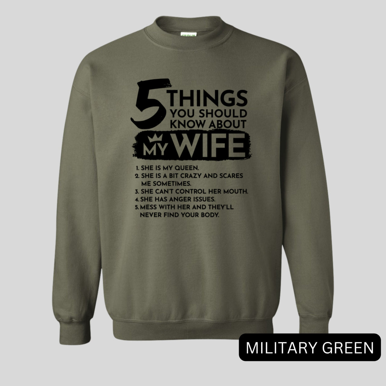 5 Things You Should Know About My Wife Sweatshirt