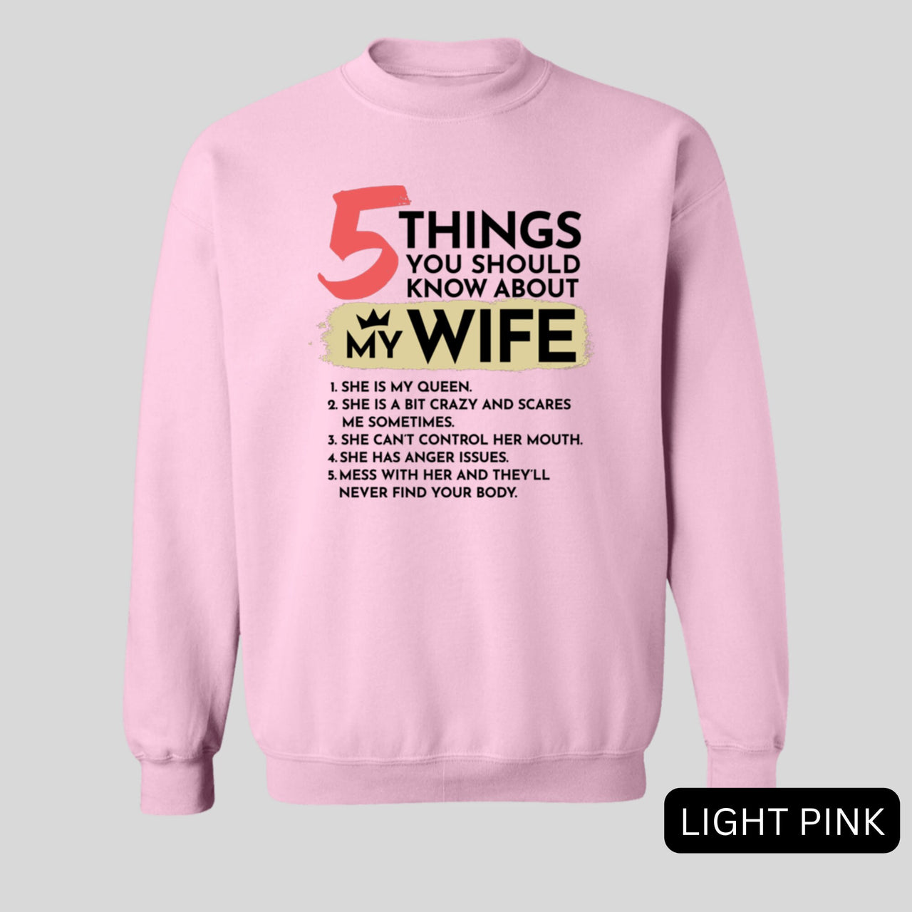 5 Things You Should Know About My Wife Sweatshirt