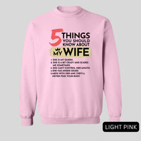 Thumbnail for 5 Things You Should Know About My Wife Sweatshirt