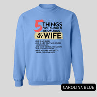 Thumbnail for 5 Things You Should Know About My Wife Sweatshirt