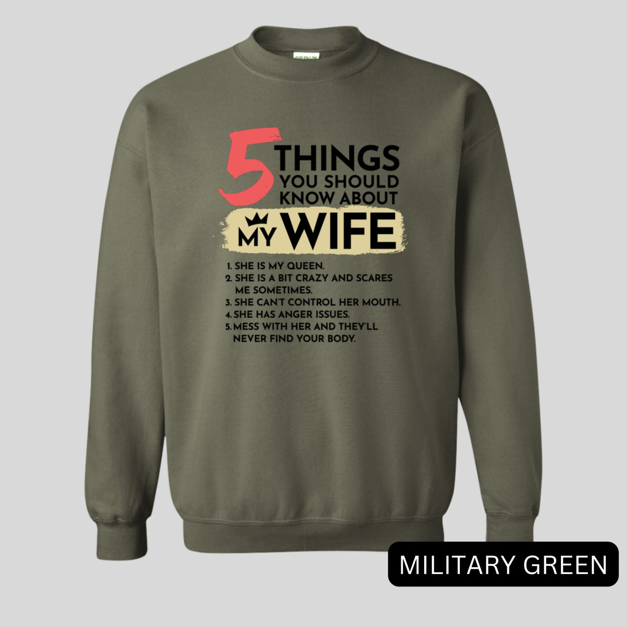 5 Things You Should Know About My Wife Sweatshirt