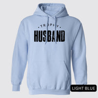 Thumbnail for Trophy Husband Hoodies