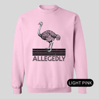 Thumbnail for Allegedly Ostrich Pullover Sweatshirt Gift for Him