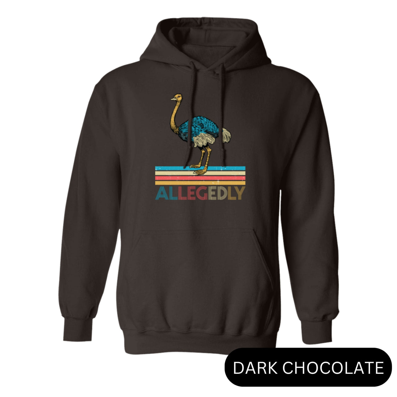 Allegedly Ostrich Letterkenny Hoodie