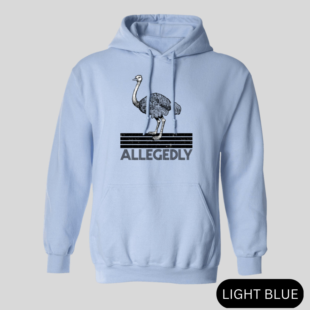 High Quality Allegedly Hoodie