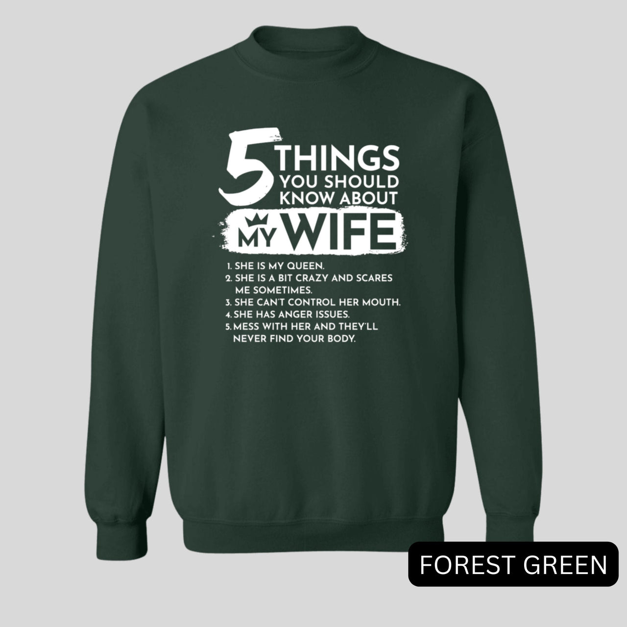 5 Things You Should Know About My Wife Sweatshirt