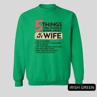 Thumbnail for 5 Things You Should Know About My Wife Sweatshirt