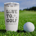 Love To Golf - 20oz Golf Ball Dimple Tumbler