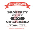 Property Of My Hot Girlfriend Tumbler | Personalized Tumbler