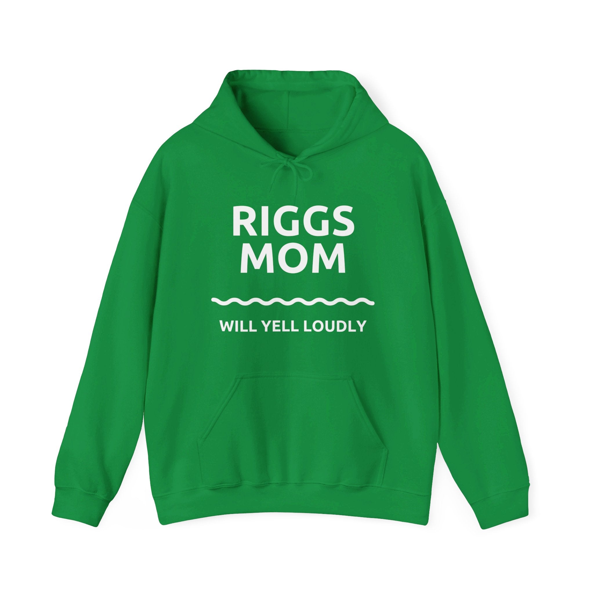 T.F. Riggs Mom - Will Yell Loudly Hoodie