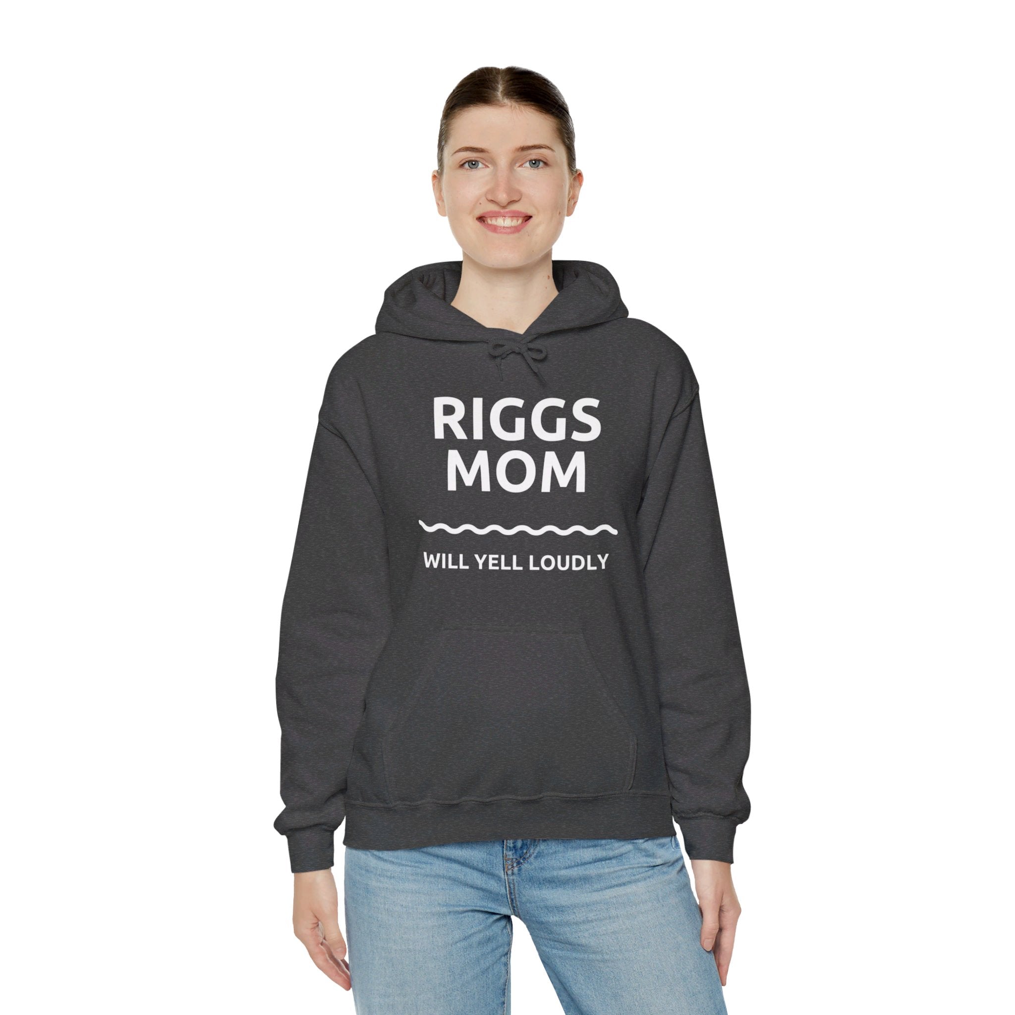 T.F. Riggs Mom - Will Yell Loudly Hoodie
