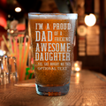 I Am A Proud Dad Of A Fricking Awesome Daughter Dad Beer Glass