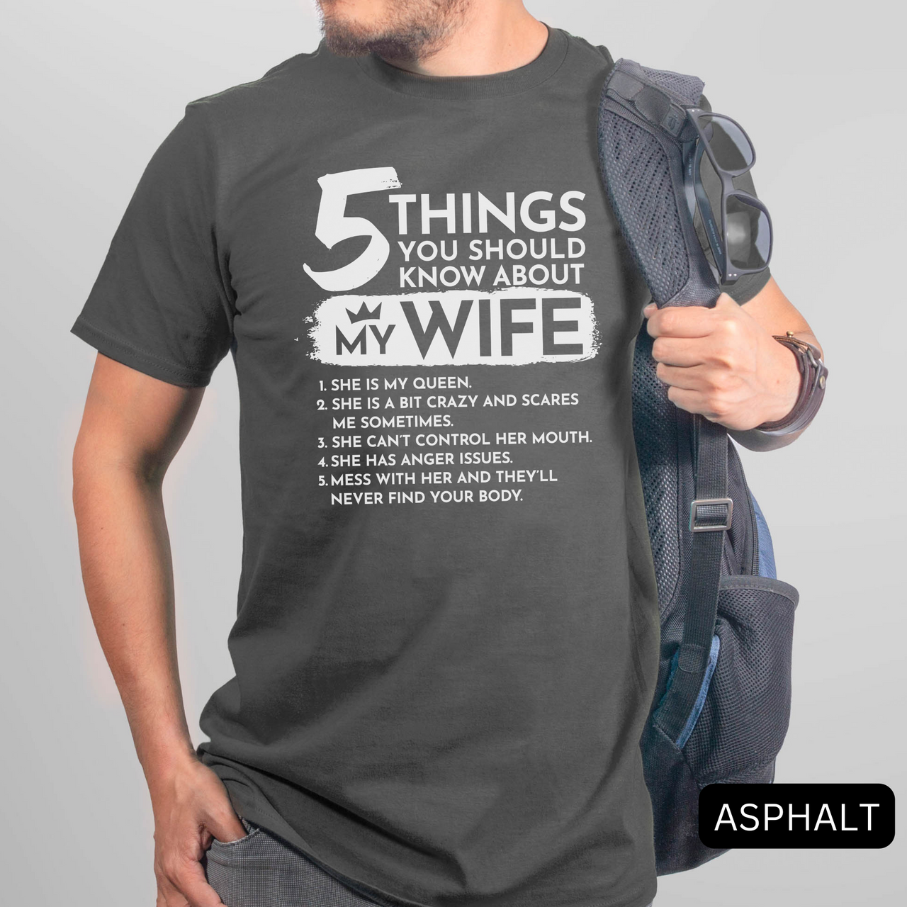 5 things you should know about my wife asphalt shirt