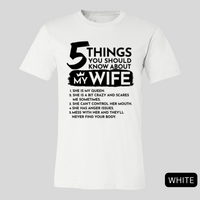Thumbnail for 5 things you should know about my wife white shirt