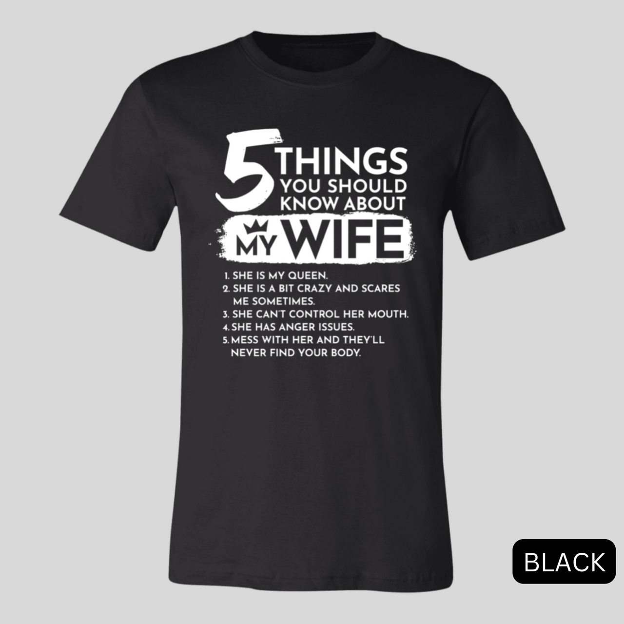 5 things you should know about my wife black shirt