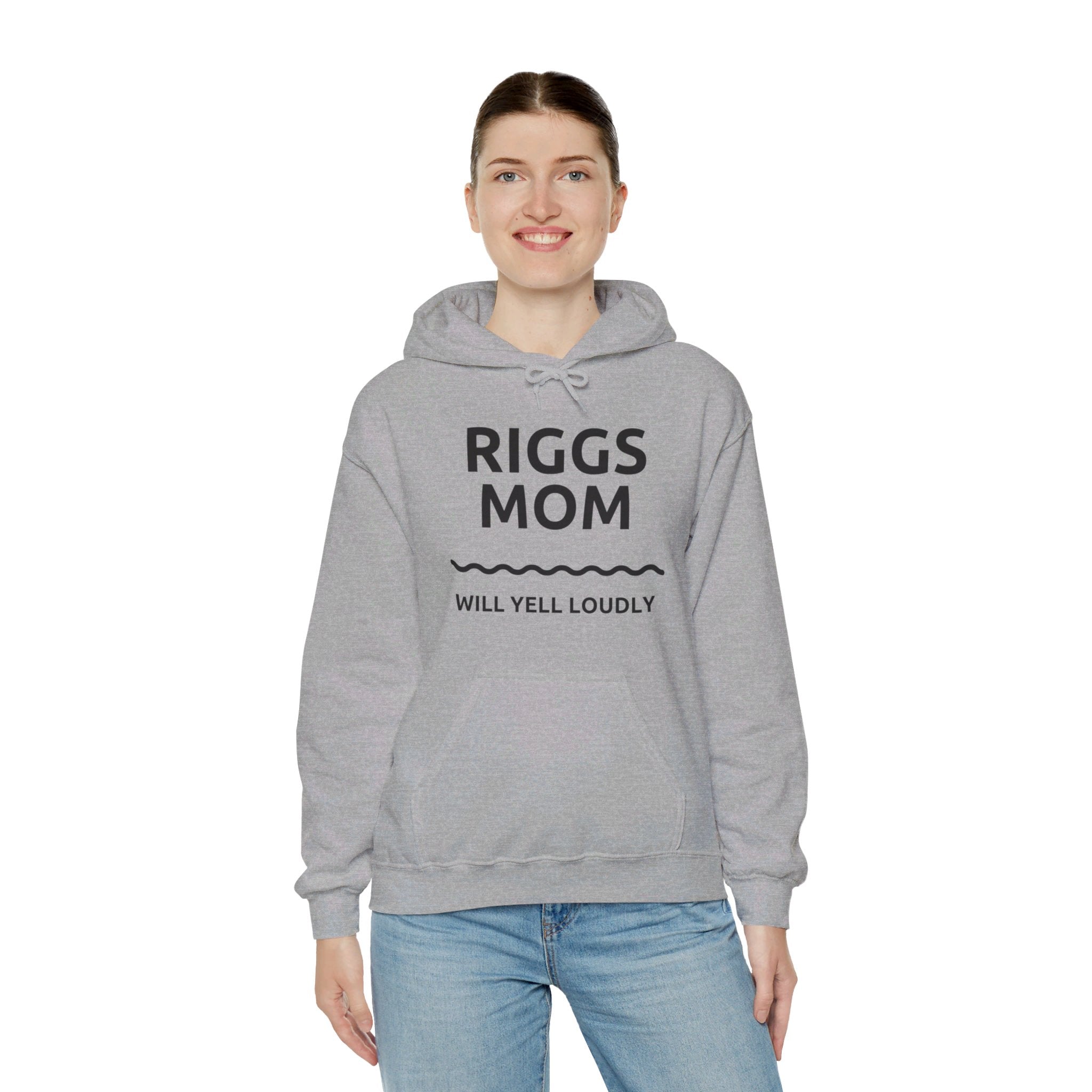 T.F. Riggs Mom - Will Yell Loudly Hoodie